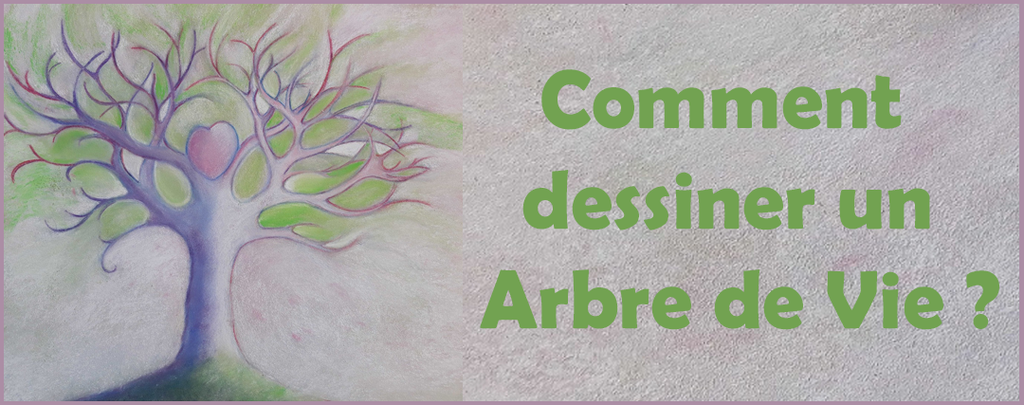 Comment dessiner un Arbre de vie ?