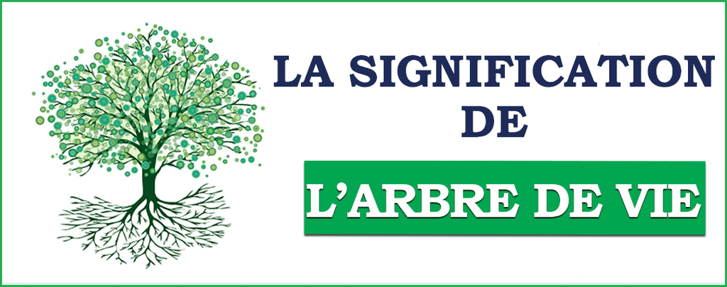 La Signification de l'Arbre de Vie